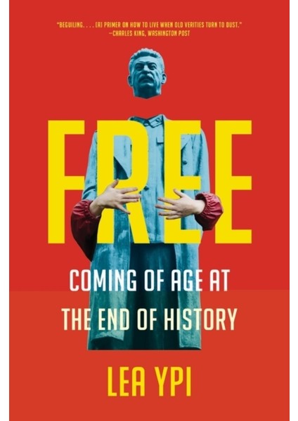 Free : Coming Of Age At The End Of History