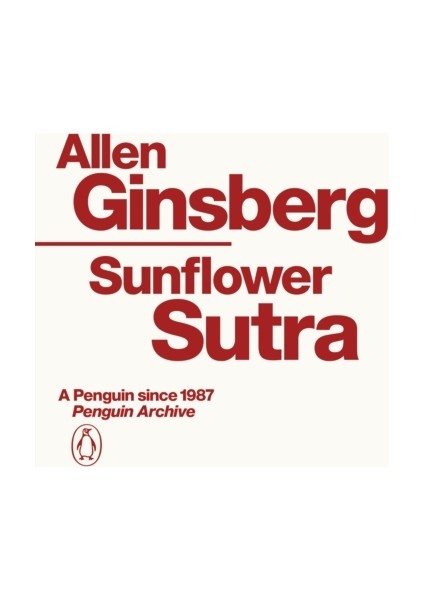 Sunflower Sutra - Penguin Archive