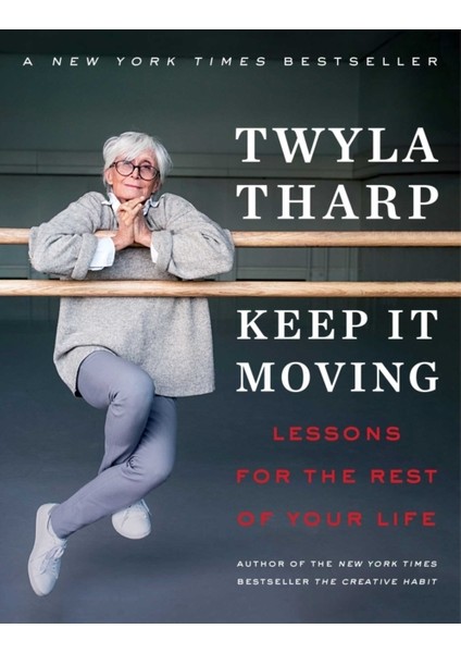 Keep It Moving : Lessons For The Rest Of Your Life