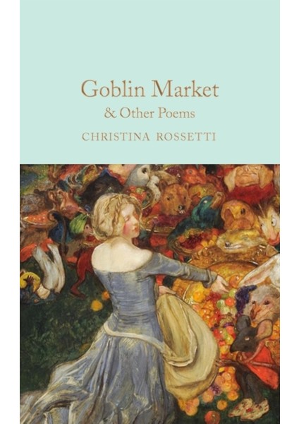 Goblin Market & Other Poems