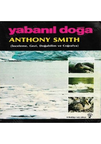 Yabanil Doğa - Anthony Smıth