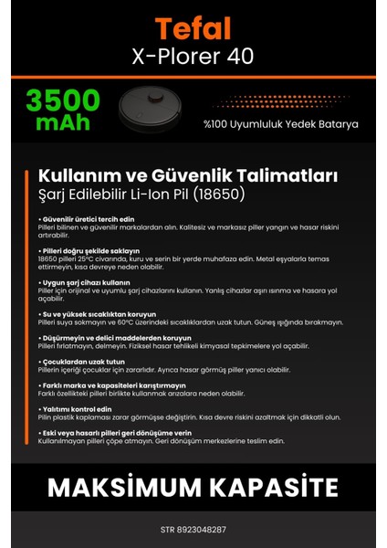 Tefal X-Plorer 40 3500mAh Robot Süpürge Bataryası - Sertifikalı Güvenlik, Gerçek Kapasite