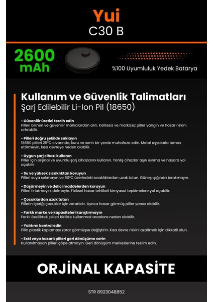 Yui C30B 2600mAh Robot Süpürge Bataryası - Koruma Katmanlı Batarya Teknolojisi