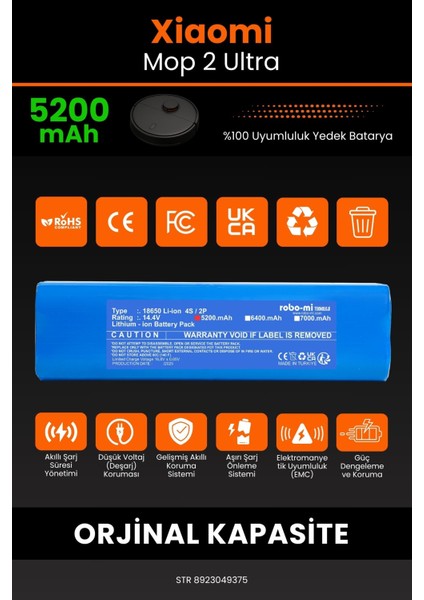 Xiaomi Mi Robot Vacuum Mop2 Ultra 5200mAh Robot Süpürge Batarya - Yüksek Yoğunluklu Li-ion Hücre modelleri