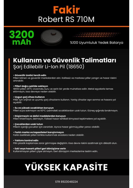 Fakir Robert RS-710M 3200MAH Robot Süpürge Bataryası - Koruma Katmanlı Batarya Teknolojisi