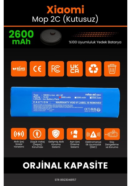 Xiaomi Xiaomi Mi Vacuum Mop 2c (Kutusuz) 2600MAH Robot Süpürge Bataryası