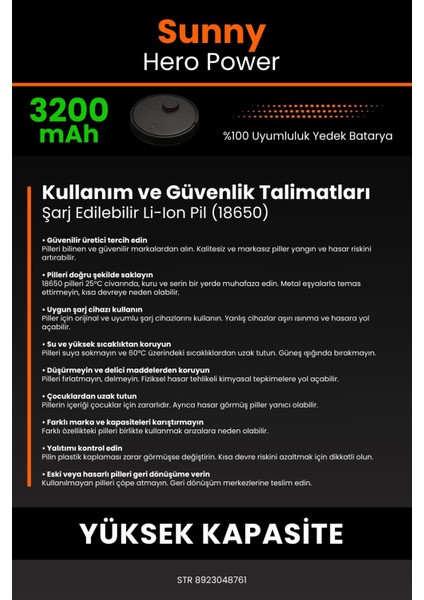 Sunny Hero Power 3200MAH Robot Süpürge Bataryası - Yüksek Yoğunluklu Li-Ion Hücre