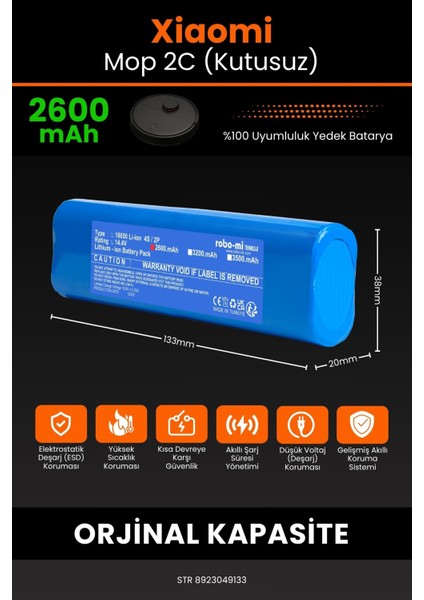 Xiaomi Xiaomi Mi Vacuum Mop 2c (Kutusuz) 2600MAH Robot Süpürge Bataryası