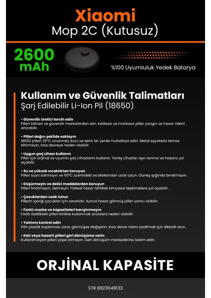 Xiaomi Xiaomi Mi Vacuum Mop 2c (Kutusuz) 2600MAH Robot Süpürge Bataryası