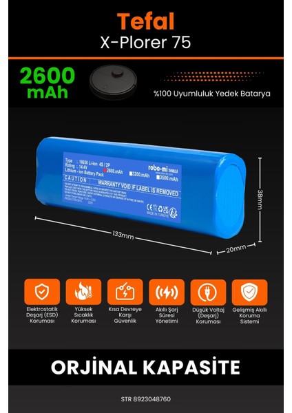 Tefal X-Plorer 75 2600mAh Robot Süpürge Bataryası - Koruma Katmanlı Batarya Teknolojisi fiyatları