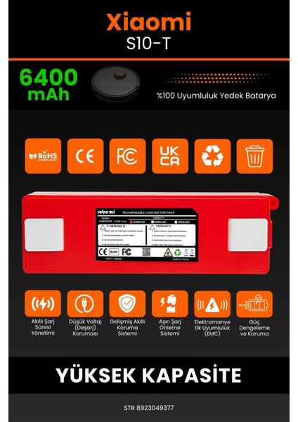 Xiaomi Mi Robot Vacuum S10T 6400mAh Robot Süpürge Bataryası - Yüksek Yoğunluklu Li-ion Hücre modelleri