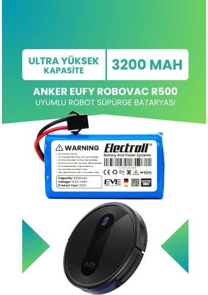 Anker Eufy Robovac R500 Uyumlu Batarya (Ultra Yüksek Kapasite) 3200mah Robot Süpürge Bataryası