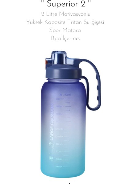 '' Superior 2 '' 2 Litre Motivasyonlu Yüksek Kapasite Tritan Su Şişesi Spor Matara - Bpa Içermez