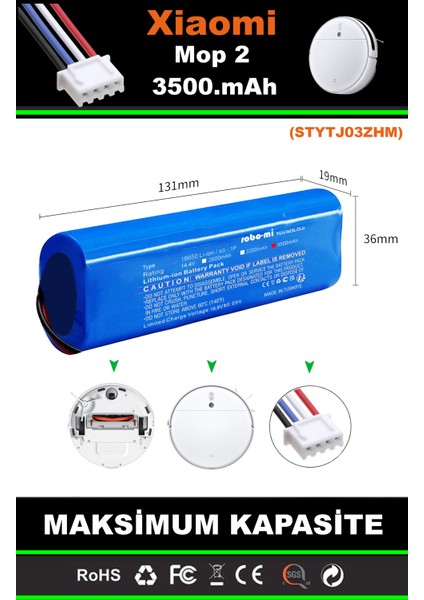 Xiaomi Mi Vacuum Mop 2 STYTJ03ZHM 3500mAh Robot Süpürge Bataryası - Yüksek Yoğunluklu Li-ion Hücre modelleri
