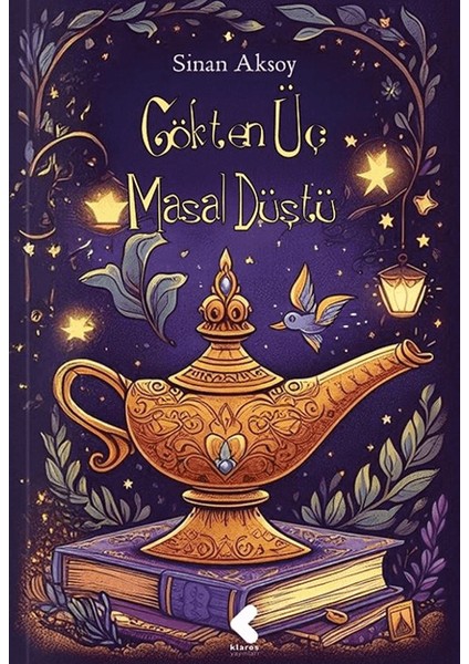 Gökten Üç Masal Düştü