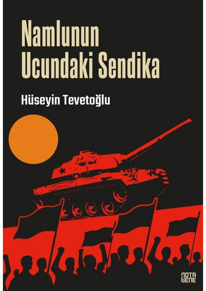 Namlunun Ucundaki Sendika