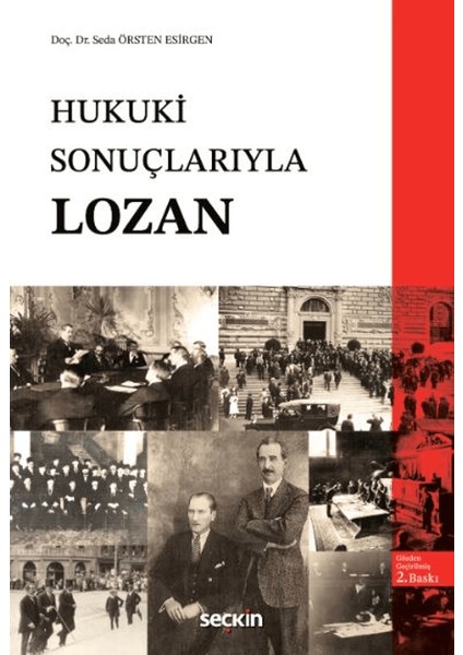 Hukuki Sonuçlarıyla Lozan