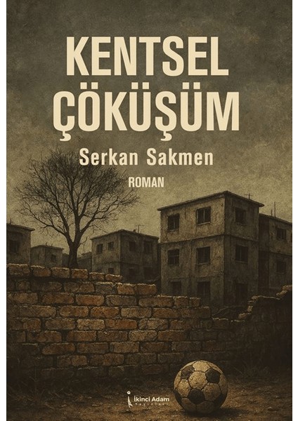 Kentsel Çöküşüm