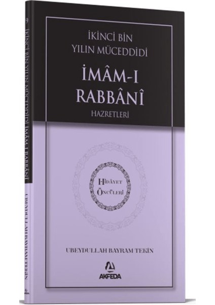 Ikinci Bin Yılın Müceddidi Imamı Rabbani Hazretleri