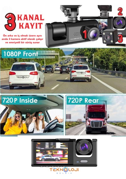 1080P Dash Cam Full Hd Araç Içi Kamera Ön Arka ve Iç Kayıt 3 Kamera Gece Görüşlü G Sensör Geniş Açı modelleri