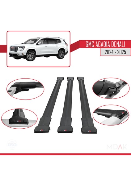 Gmc Acadia Denali 2024-2025 Arası ile Uyumlu Fly Model Ara Atkı Tavan Barı Siyah 3 Adet fırsatları