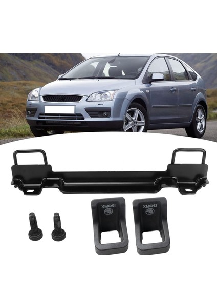 Focus 2 Isofıx - Çocuk Koltuğu Sabitleme Aparatı Montaj Kiti Isofix 4M51613A08AB