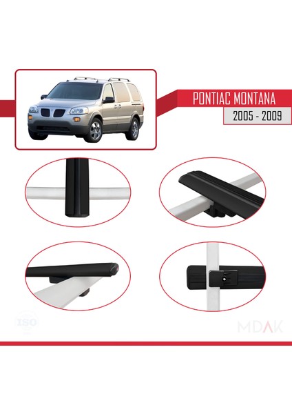 Pontiac Montana 2005-2009 Arası ile Uyumlu Basıc Model Ara Atkı Tavan Barı Siyah 3 Adet fırsatları