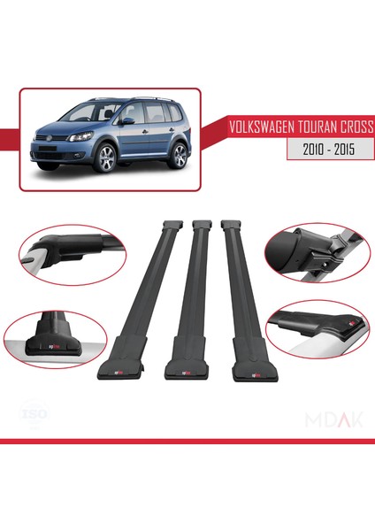 Volkswagen Touran Cross Post-Facelift 2010-2015 Arası ile Uyumlu Fly Model Ara Atkı Tavan Barı Siyah 3 Adet fırsatları