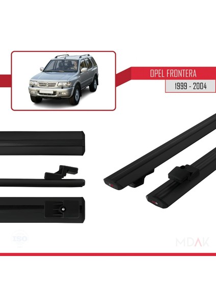 Opel Frontera 2 1999-2004 Arası ile Uyumlu Basıc Model Ara Atkı Tavan Barı Siyah 2 Adet modelleri