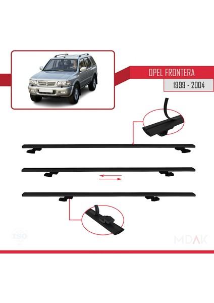 Opel Frontera 2 1999-2004 Arası ile Uyumlu Basıc Model Ara Atkı Tavan Barı Siyah 2 Adet indirimleri