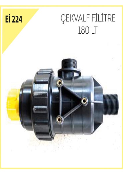 Çekvalf Filitre 180 Lt