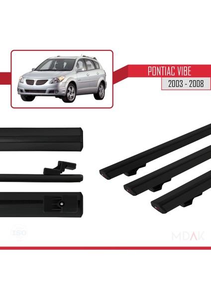 Pontiac Vibe 2003-2008 Arası ile Uyumlu Basıc Model Ara Atkı Tavan Barı Siyah 3 Adet modelleri