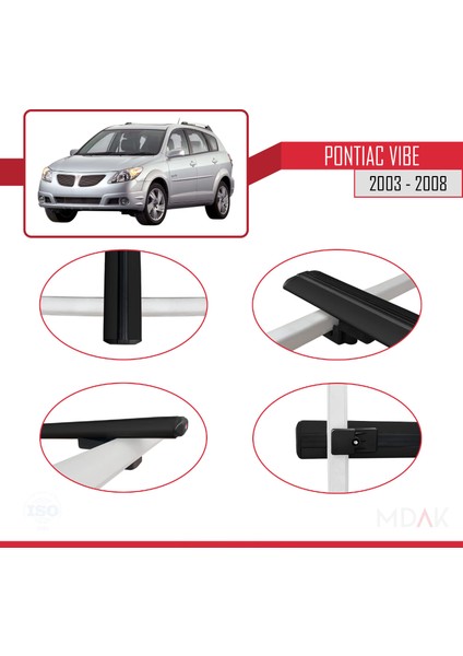 Pontiac Vibe 2003-2008 Arası ile Uyumlu Basıc Model Ara Atkı Tavan Barı Siyah 3 Adet fırsatları