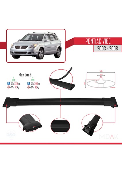 Pontiac Vibe 2003-2008 Arası ile Uyumlu Fly Model Ara Atkı Tavan Barı Siyah 3 Adet modelleri
