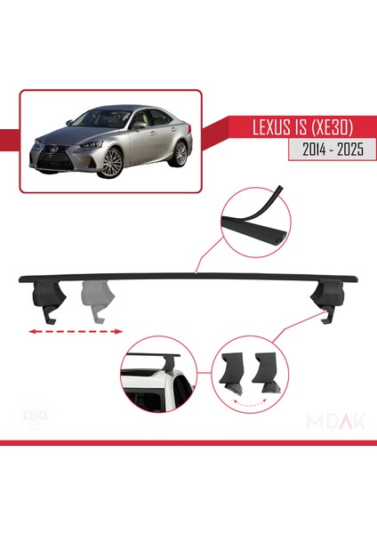 Lexus Is 3 (XE30) 2014 ve Sonrası ile Uyumlu Ace-4 Ara Atkı Tavan Barı Siyah 2 Adet modelleri