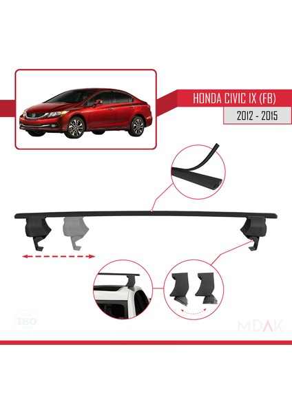 Honda Civic 9 (Fb) Sedan 2012-2015 Arası ile Uyumlu Ace-4 Ara Atkı Tavan Barı Siyah 2 Adet modelleri