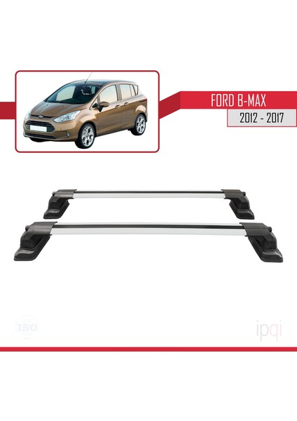 Ford B-Max (B232) 2012-2017 Arası ile Uyumlu Ace-3 Ara Atkı Tavan Barı Gri 2 Adet fırsatları