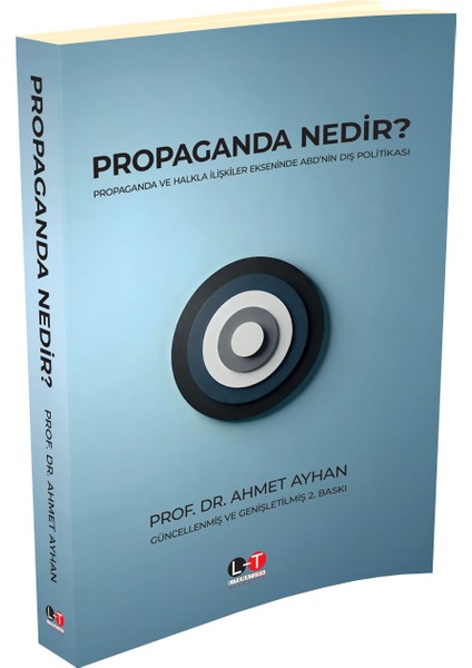 Propaganda Nedir? Propaganda ve Halkla Ilişkiler Ekseninde Abd’nin Dış Politikası