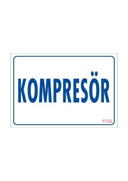 Kompresör Uyarı Levhası 17,5X25 KOD:1732