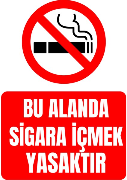 35 x 50 Bu Alanda Sigara Içmek Yasaktır Folyo Baskı Sticker Uyarı Levhası