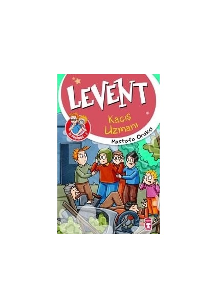 Levent: Kaçış Uzmanı - Mustafa Orakçı