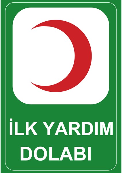 35 x 50 Ilk Yardım Dolabı Folyo Baskı Sticker Uyarı Levhası