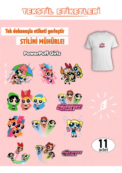 Ütü ile Yapışan Kıyafet Etiketi Powerpuff Girls 11LI Set
