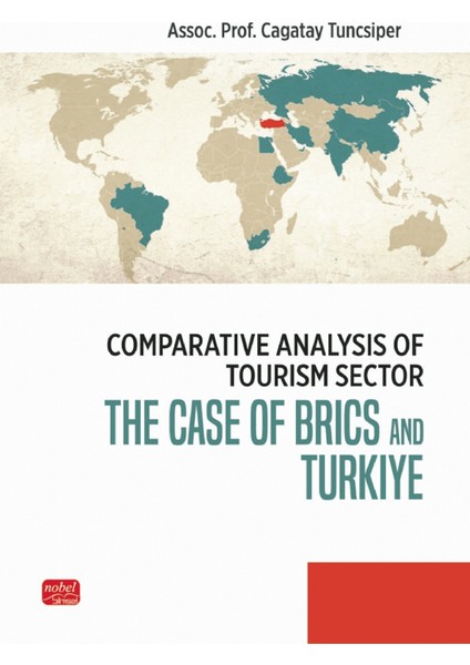 Comparative Analysis Of Tourism Sector - The Case Of Brıcs And Türkiye