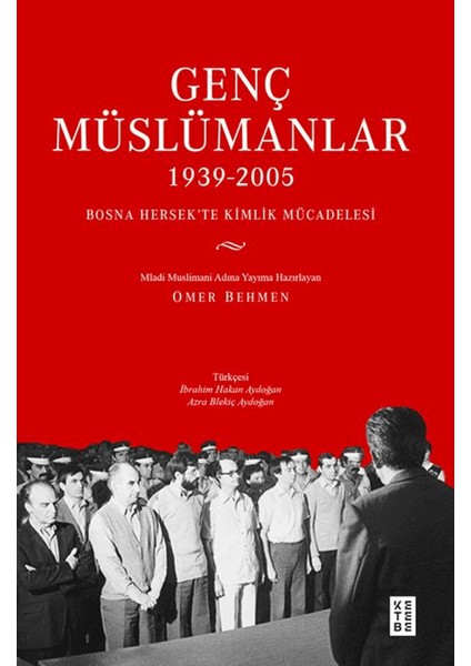 Genç Müslümanlar (1939-2005) - Omer Behmen