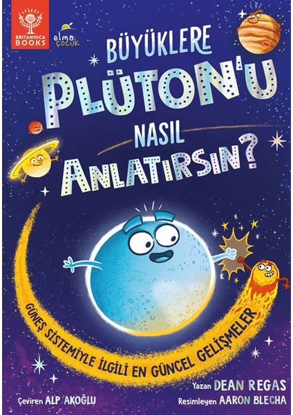 Büyüklere Plüton’u Nasıl Anlatırsın? - Dean Regas