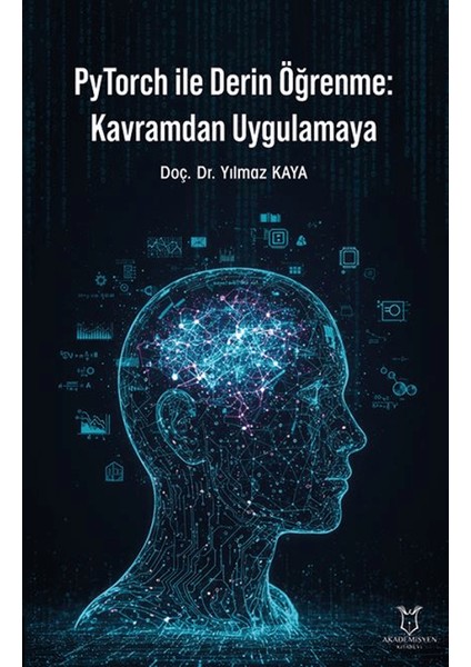 Pytorch ile Derin Öğrenme: Kavramdan Uygulamaya