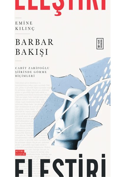 Barbar Bakışı - Emine Kılınç