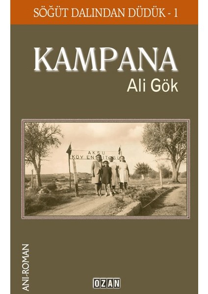 Kampana - Söğüt Dalından Düdük 1