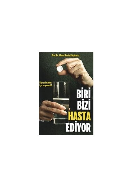 Biri Bizi Hasta Ediyor
